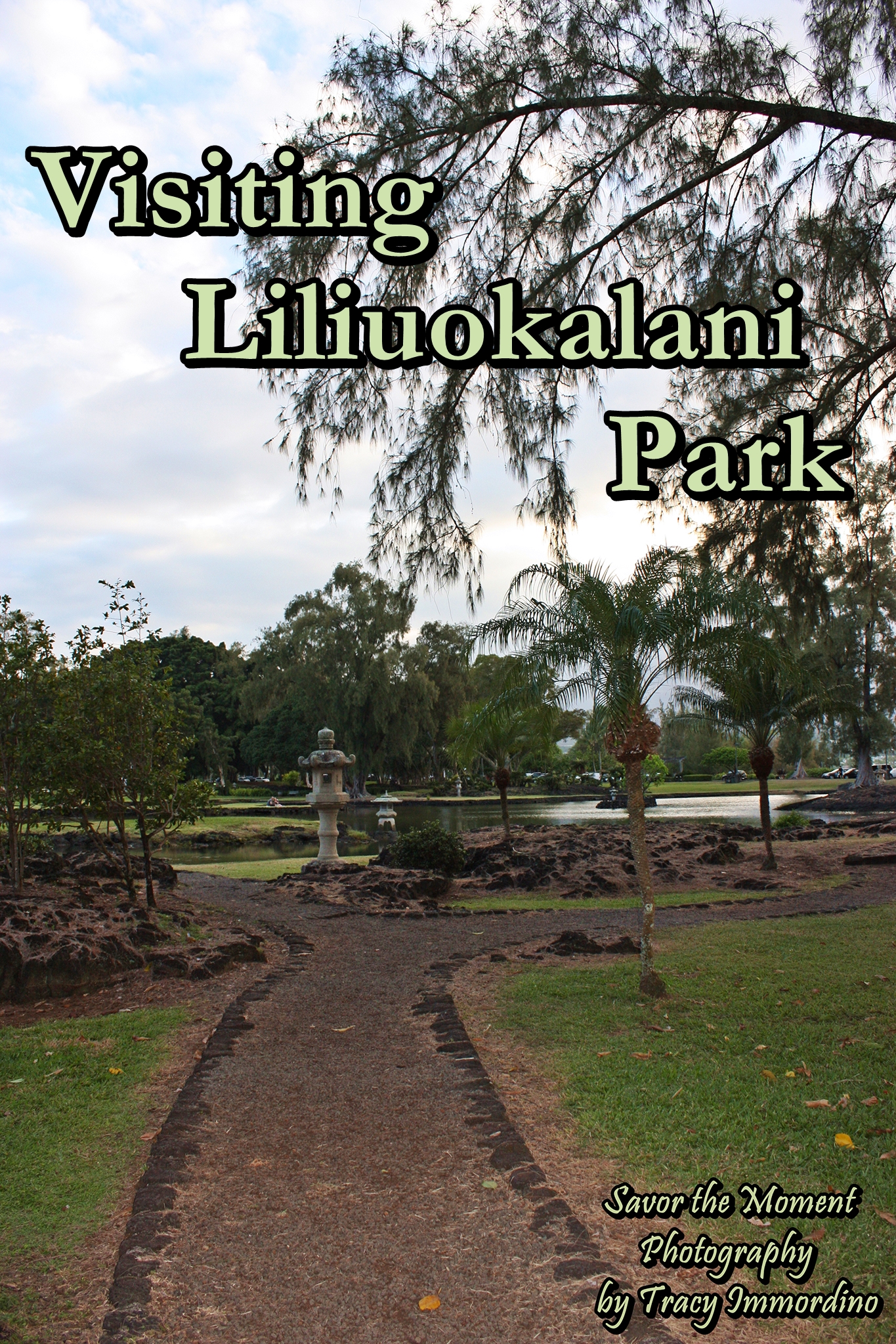 Visiting Liliuokalani Park