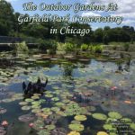 The Outdoor Gardens at Garfield Park Conservatory in Chicago