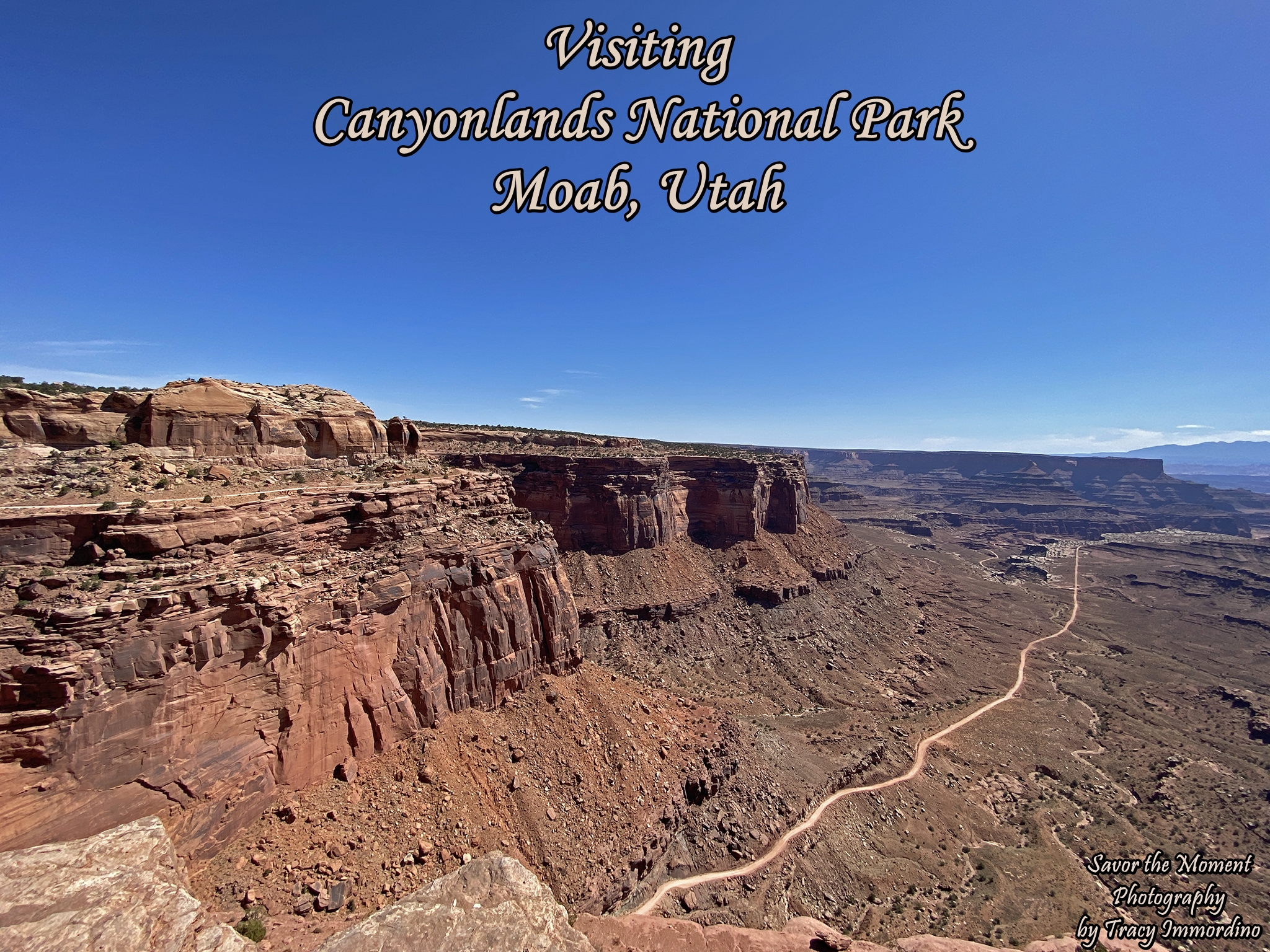 Visiting Canyonlands National Park